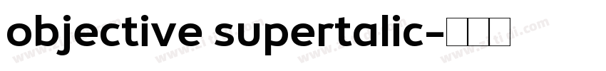 objective supertalic字体转换